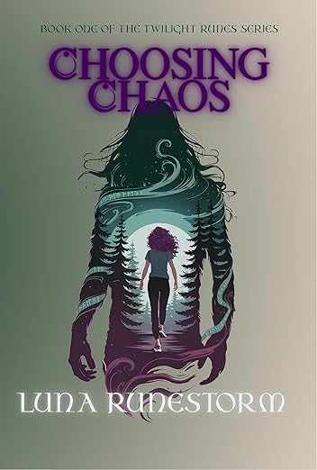 Choosing Chaos: A Paranormal Romantasy of Magic, Mischief, and Fate (Twilight Runes Book 1)