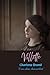 Villette: “I am alone, but ...