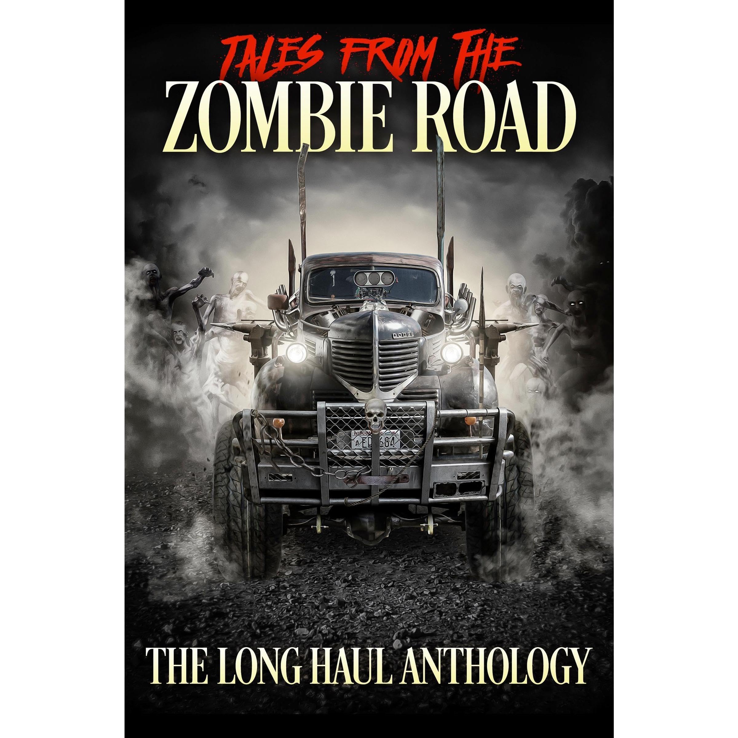 Tales from the Zombie Road: The Long Haul Anthology