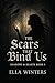 The Scars That Bind Us: Som...