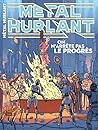 Métal Hurlant N°16 : On n'arrête pas le progrès