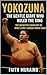 Yokozuna The Gentle Giant W...