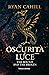 Di oscurità e luce (The Bound and the Broken, #2)
