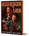 Bourbon & Lies
