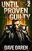 Until Proven Guilty 2 by Dave Daren