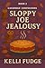 Sloppy Joe Jealousy (Casser...