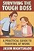 Surviving the Tough Boss : ...