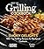 Best of Grilling Cookbook: ...