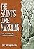 The Saints Come Marching