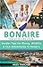 BONAIRE TRAVEL GUIDE 2025 by MILES THATCHER