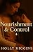 Nourishment & Control