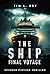 The Ship: Final Voyage: Science Fiction Thriller