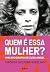 Quem é essa mulher: Uma biografia de Zuzu Angel (Portuguese Edition)