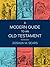 A Modern Guide to an Old Testament