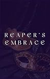 Reaper’s Embrace:...