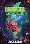 Undersea Reincarn...