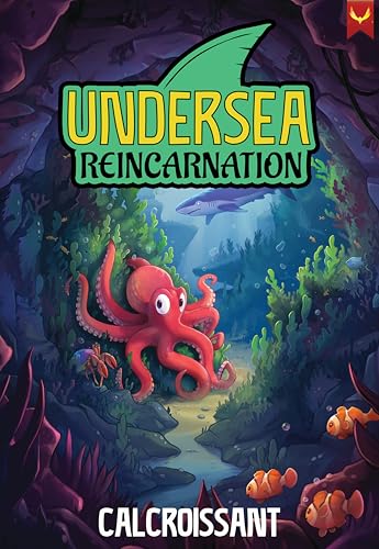 Undersea Reincarnation: A LitRPG Adventure (Kindle Edition)