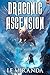 Draconic Ascension: A LitRP...