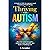 Thriving with Autism: A Gui...