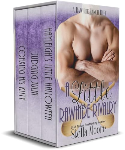A Little Rawhide Rivalry: A Rawhide Ranch Duet (Rawhide Ranch)