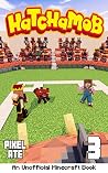 Hatchamob: Book 3