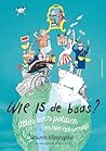 Wie is de baas?: ...