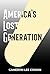 America's Lost Generation