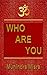 Who Are You by Munindra Misra Who Are You by Munindra Misra