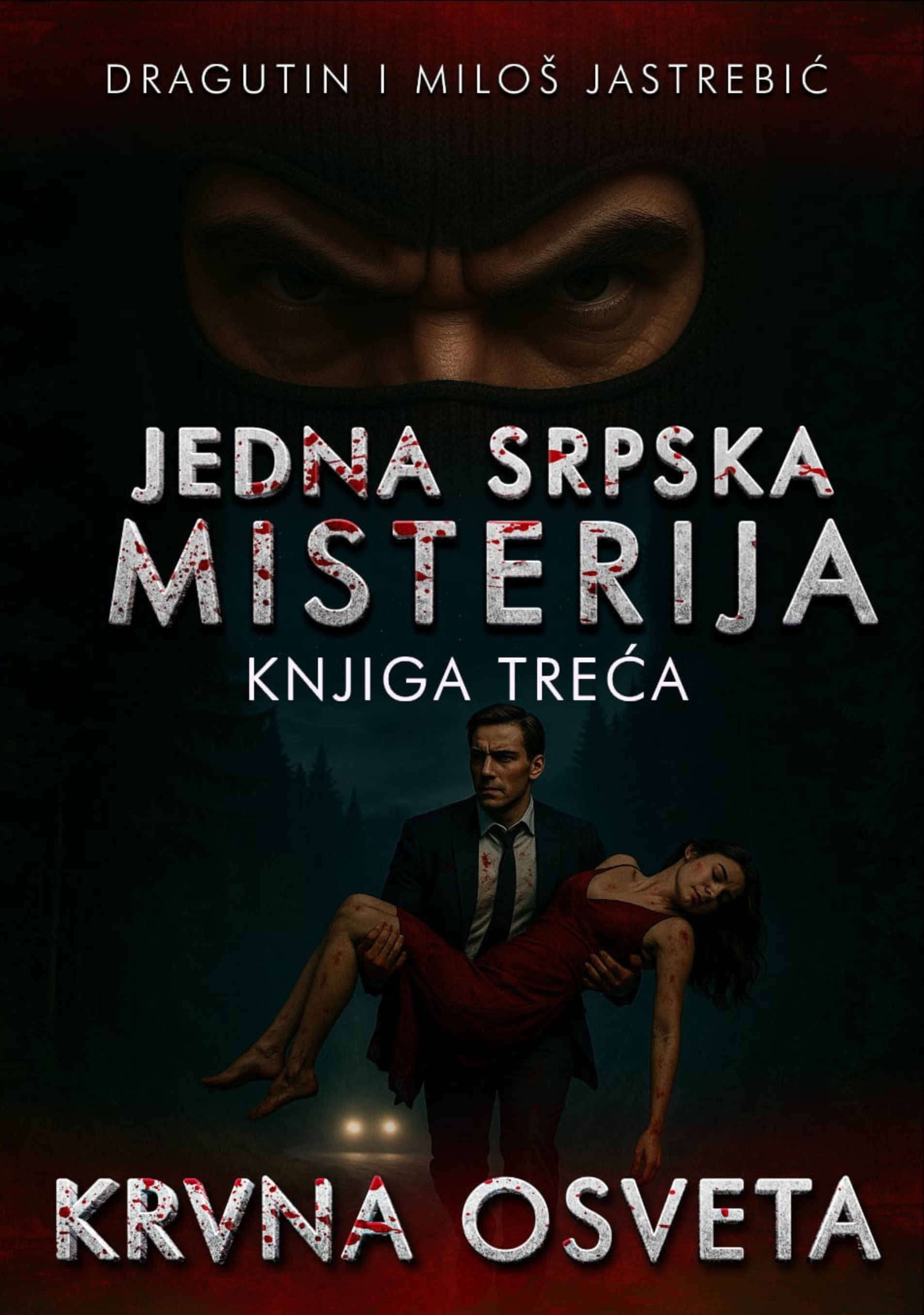 Krvna osveta - Jedna srpska misterija III