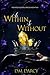 As Within, So Without (The Fated Celestials Trilogy, #2)