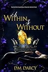 As Within, So Without (The Fated Celestials Trilogy, #2) As Within, So Without (The Fated Celestials Trilogy, #2)