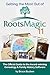 Getting the Most Out of RootsMagic 11 by Bruce Buzbee