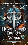 Hummingbird Broke...