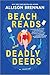 Beach Reads and Deadly Deeds