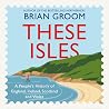 These Isles: A Pe...