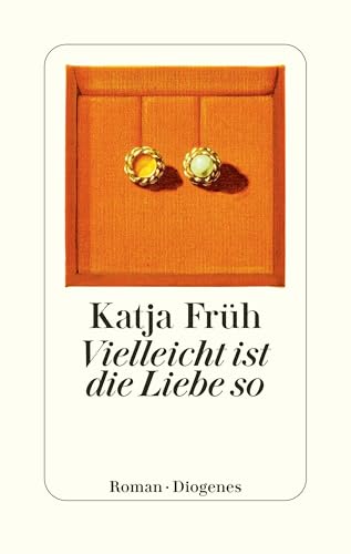 Vielleicht ist die Liebe so (Kindle Edition)