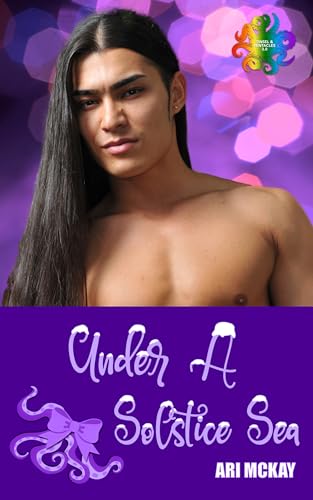 Under a Solstice Sea: Tinsel and Tentacles 3.0 (Kindle Edition)