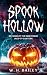 Spook Hollow: Revenge of th...