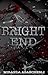 Bright End by Miranda Abaecherli