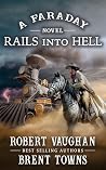 Rails Into Hell: ...