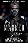 My Masked Savior