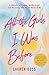 All the Girls I Was Before: A Memoir of Career, Motherhood, and Becoming Who You’re Meant to Be