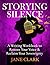 Storying Silence by Jane Clark