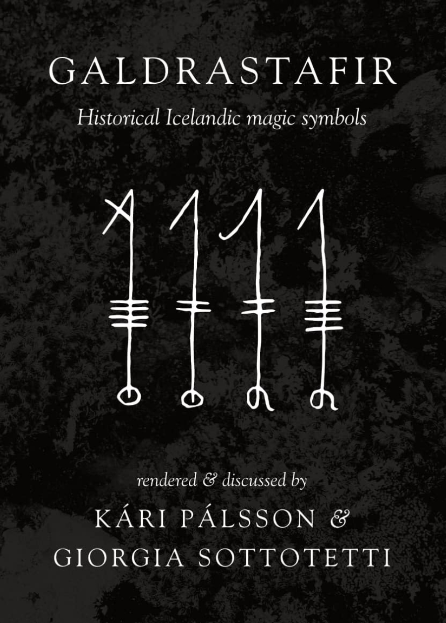 Galdrastafir: Historical Icelandic Magic Symbols (Paperback)