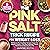 The Pink Salt Trick Recipe ...