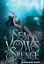 A Sea of Vows and Silence