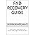 FND Recovery Guide: Seven Evidence-Based Steps to Heal Functional Neurological Disorder (Volume 1)