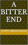 A Bitter End