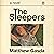 The Sleepers: A Novel