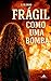 FRÁGIL como uma bomba (Portuguese Edition)